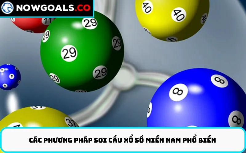 Các phương pháp soi cầu xổ số miền Nam phổ biến 