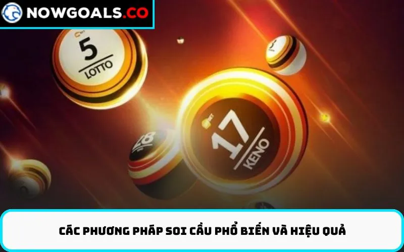 Các phương pháp soi cầu phổ biến và hiệu quả