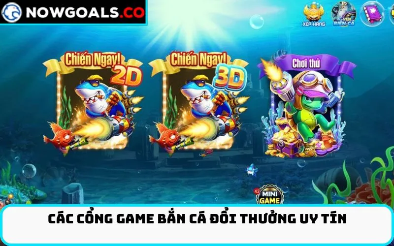 Các cổng game bắn cá đổi thưởng uy tín