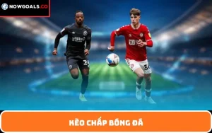 Kèo chấp bóng đá