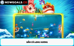 Bắn Cá Long Vương